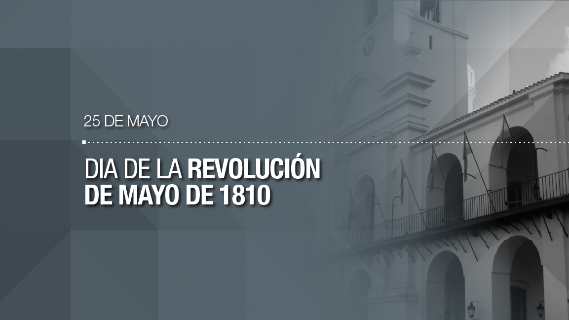 25 de Mayo - Día de la Revolución